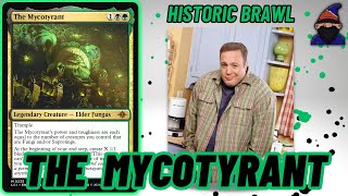 THIS IS SO GOOD  The Mycotyrant  Historic Brawl MTG Arena [upl. by Eenhpad951]