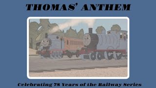 Thomas’ Anthem 78 Years Tribute [upl. by Mahsih]