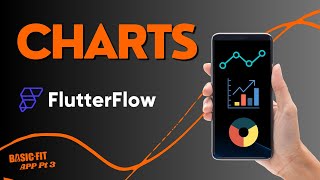 How to manipulate all types of CHARTS on FLUTTERFLOW  BASIC FIT APP pt5 [upl. by Annais]