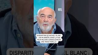 Disparition de Michel Blanc  quotOn marrête dans la rue pour me dire condoléances une vraie famillequot [upl. by Angie619]