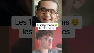 Les 10 prénoms de garçons les plus bêtes 😨 prénom prenoms classement quiz [upl. by Yarezed424]