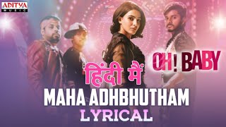 Oh Baby Movie Songs  Hindi Dubbed  maha adhbhutham in hindi songaakasamlona hindi song [upl. by Norward]