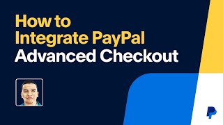 How to Integrate PayPal Advanced Checkout [upl. by Brennen285]