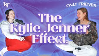 The Kylie Jenner Effect  Episode 179 [upl. by Noremak]