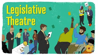 Legislative Theatre An Introduction [upl. by Mcknight836]