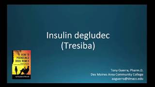 CC How to Pronounce insulin degludec Tresiba Backbuilding Pharmacology [upl. by Reinaldo]