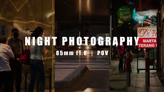 Relaxing Night Street Photography with Canon 85mm f18  Canon EOS 1300D [upl. by Alak]