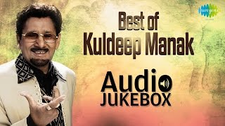 Super Hit Punjabi Songs of Kuldeep Manak  Sada Soormen Samjhan  Audio Jukebox [upl. by Lleumas]