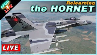 🔴 LIVE  Relearning the HORNET in DCS [upl. by Gnehs]