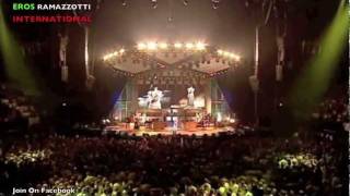 EROS RAMAZZOTTI INTERNATIONAL Lo Spirito Degli Alberi Live Official [upl. by Sucitivel]