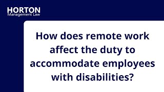 Remote Work Reasonable Accommodations [upl. by Ecydnac]