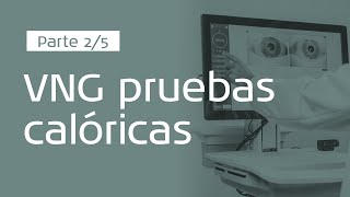 VNG pruebas calóricas parte 25 Irrigadores calóricos [upl. by Ande]