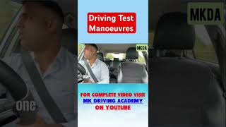 Driving Test Manoeuvres Explained mkdrivingacademy drivingexam ukdrivingtest passingdrivingtest [upl. by Arbas]