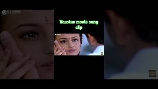 Vaastav movie song clip song shorts viral [upl. by Areyk]