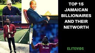 TOP 15 JAMAICAN BILLIONAIRES AND THEIR NETWORTH 2020 [upl. by Jamal]