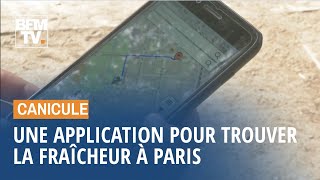 Canicule une application pour trouver des îlots de fraîcheur à Paris [upl. by Reppiks]