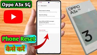 how to reset oppo a3x 5g  oppo a3x 5g reset kaise kare [upl. by Itsyrk]