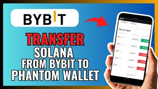 How To TRANSFER SOLANA FROM BYBIT TO PHANTOM WALLET 2024 [upl. by Tami498]