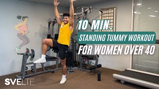 Easy Standing Tummy Workout For Women Over 40 [upl. by Humberto]