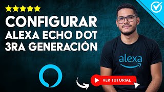 🔈​ Cómo CONFIGURAR Alexa Echo Dot 3ra Generación 🔈​ [upl. by Pilloff996]