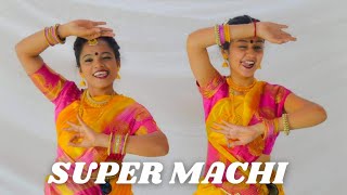 SUPER MACHI  Telegu song  NIRVA DANCE ACADEMY [upl. by Halonna]