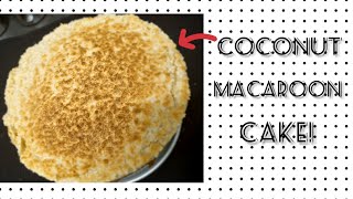 Coconut Macaroon Cake Recipe  EASY [upl. by Earesed]