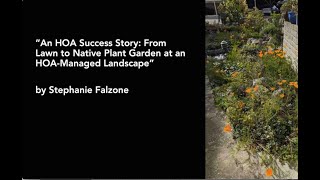 An HOA Success Story From Lawn to Native Plant Garden at an HOA Managed Landscape [upl. by Farr]