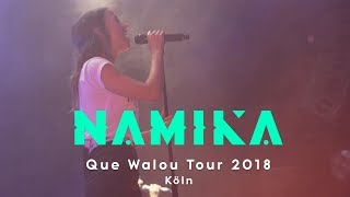 Namika  Que Walou Tour 2018  Köln [upl. by Noguchi76]