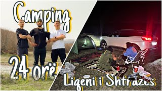 24 ORE CAMPING CHALLENGE NE LIQENIN E SHTRAZES SURVIVAL CAMPING SHQIP 4K [upl. by Garv104]