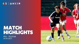 Highlights PSV  Telstar  Azerion Vrouwen Eredivisie  20232024 [upl. by Debarath]