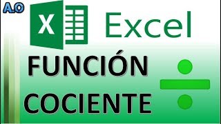 COMO USAR LA FUNCIÓN COCIENTE EN EXCEL [upl. by Batha]