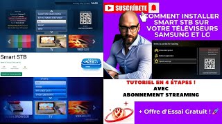 Tutoriel Comment Installer et Paramétrer Smart STB sur TV Samsung amp LG avec SpiraleTV Guide Complet [upl. by Leorsiy]