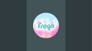 AKU FREYA CHANNEL sedang live sekarang [upl. by Wystand]