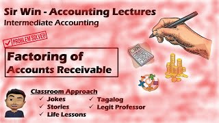 Lecture 04 Factoring of Accounts Receivable Receivable Financing Intermediate Accounting [upl. by Aneerbas]