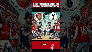 4 Fun Facts about the Arsenal vs Tottenham Derby soccer premierleague [upl. by Kaz]