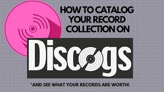 How to catalog your record collection on Discogs [upl. by Oiuqise]