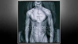 Celine Dion  Save your Soul Male Version [upl. by Ecirtnuahs84]