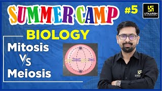 Online Summer Camp  Biology 5  Mitosis Vs Meiosis  Complete Concept  By Surendra Makwana Sir [upl. by Asiak]