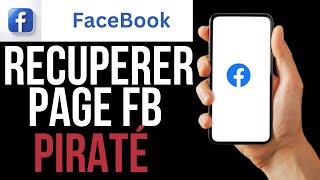 Comment Recuperer Sa Facebook Piraté [upl. by Notlrac]