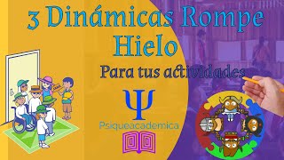 3 dinámicas para romper el hielo  dinamicas rompehielo para actividades  psiqueacademica [upl. by Enomed22]