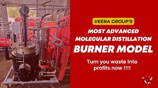 From Waste Oil to Diesel  100 litre per batch BURNER model  VEERA GROUP  httpsveeragroupnet [upl. by Krahling254]