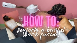 Back facial  HOW TO  PERFORM BACIAL [upl. by Tonina]