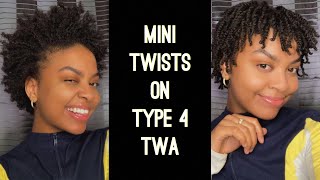 HOW TO Mini Twists on TWA  Type 4 Hair [upl. by Vidovic]