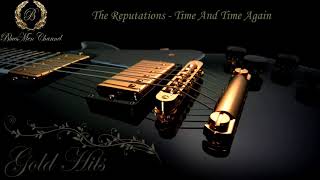 The Reputations  Time And Time Again  BluesMen Channel  BLUES [upl. by Adaynek]