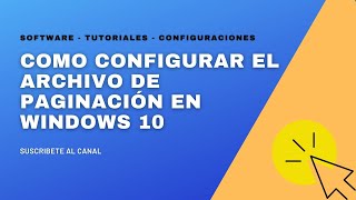 ✅ Como configurar el archivo de paginación en Windows 10 [upl. by Eeniffar]