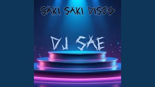 Saki saki disco [upl. by Resee492]