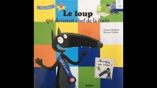 Le loup qui devenait chef de la forêt Orianne Lallemand Editions Auzou [upl. by Itsud526]