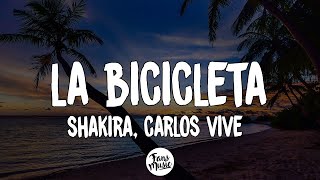 Carlos Vives Shakira  La Bicicleta LetraLyrics [upl. by Egor]