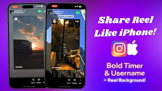 Share Reels Like iPhone without PNG 😍 Real iPhone Story on Android  Bold Timer Username iOS [upl. by Gayl]