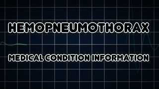 Hemopneumothorax Medical Condition [upl. by Mehelhteb707]